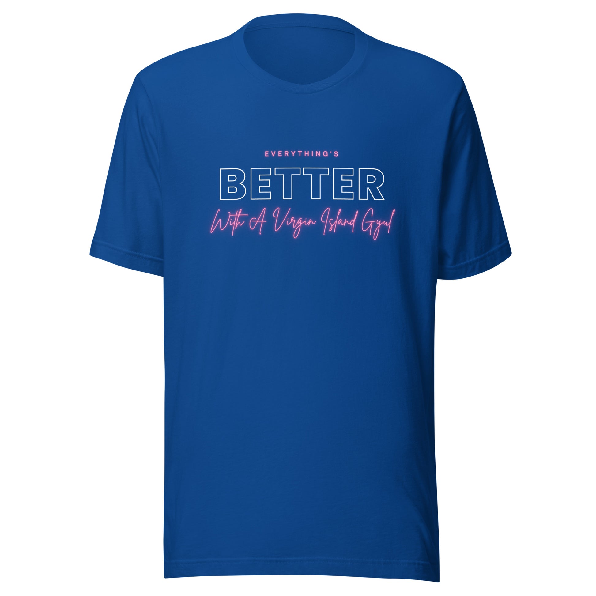 Better with Vi Gyul T-Shirt | Phade Fashion Virgin Islands